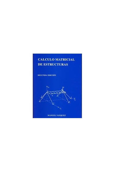 CALCULO MATRICIAL DE ESTRUCTURAS